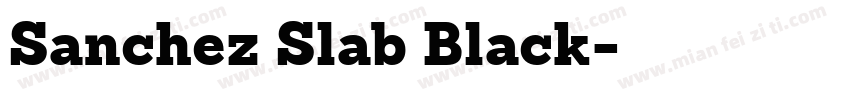 Sanchez Slab Black字体转换